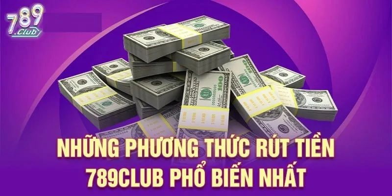 Các lưu ý khi thực hiện rút tiền 789Club 